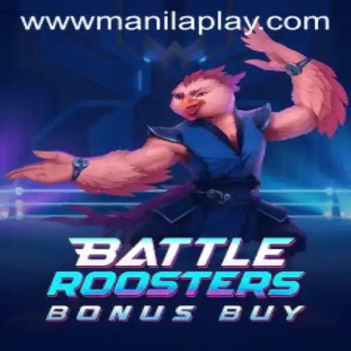 BattleRoostersBonusBuy: A New Sensation at Manila Play Casino