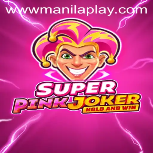 Exploring the Thrills of SuperPinkJoker at Manila Play Casino