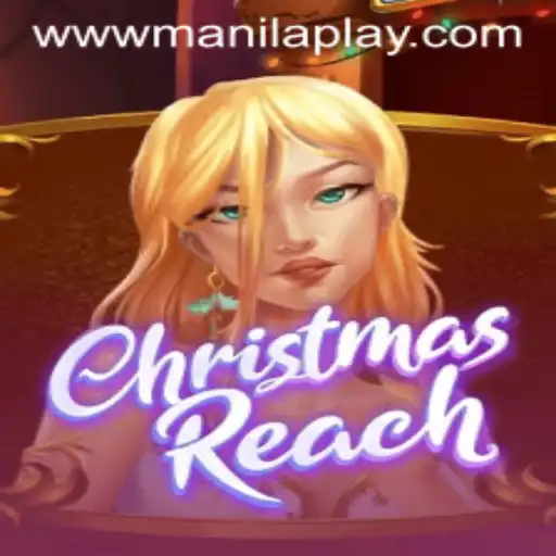 Exploring the Magical World of ChristmasReach at Manila Play Casino