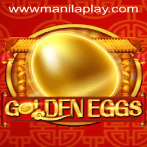 GoldenEggs: The Thrilling Casino Game Enlightening Manila Play Casino