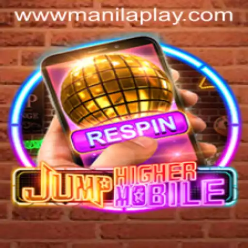 JumpHighermobile: An Exciting New Adventure at Manila Play Casino