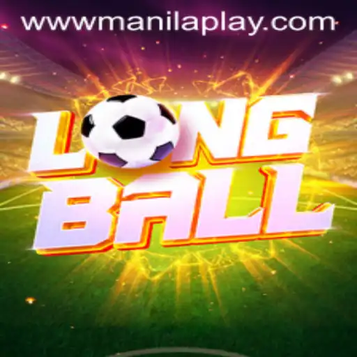 Exploring the Exciting World of LongBall at Manila Play Casino