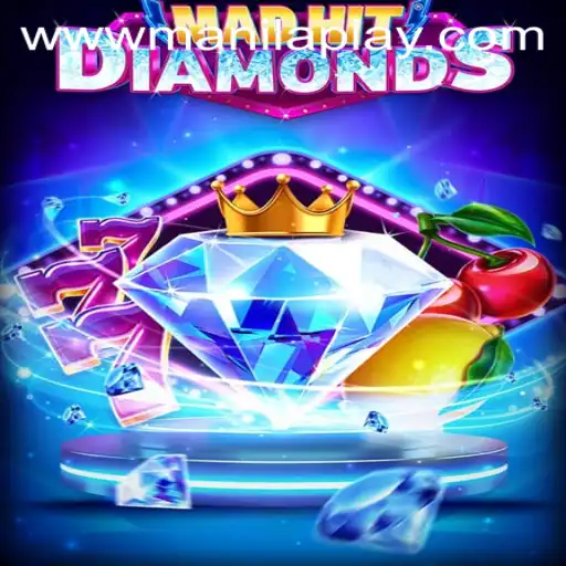 MadHitDiamonds: A Dazzling Addition to Manila Play Casino