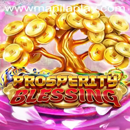 ProsperityBlessing: A Guide to the Thrilling Casino Game at Manila Play Casino